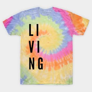 LIVING T-Shirt